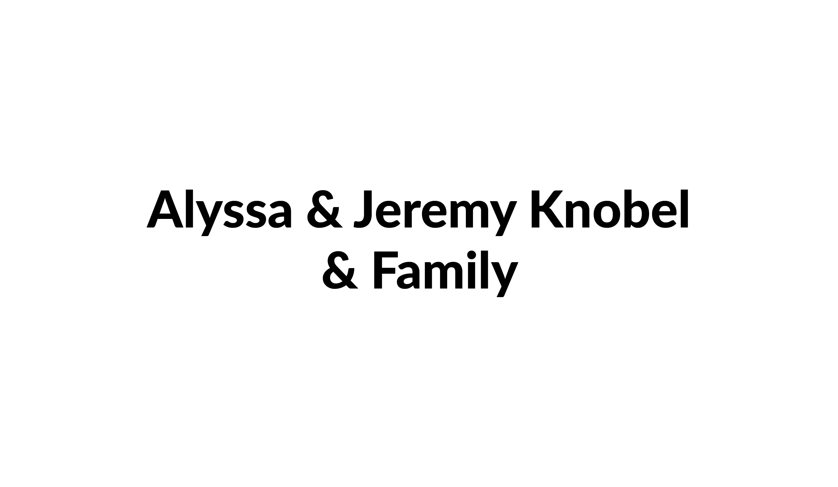 Alyssa & Jeremy Knobel & Family