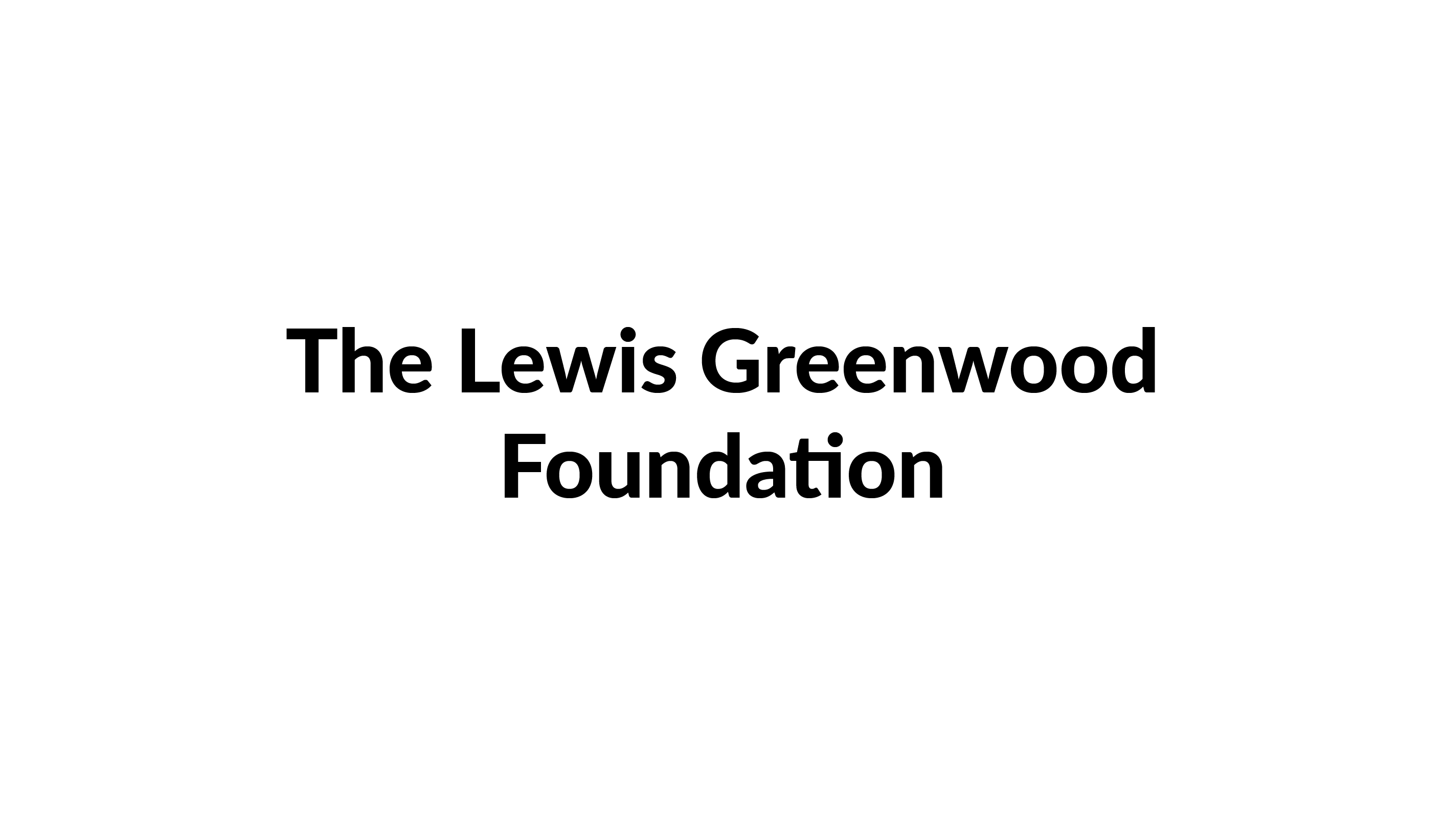 The Lewis Greenwood Foundation