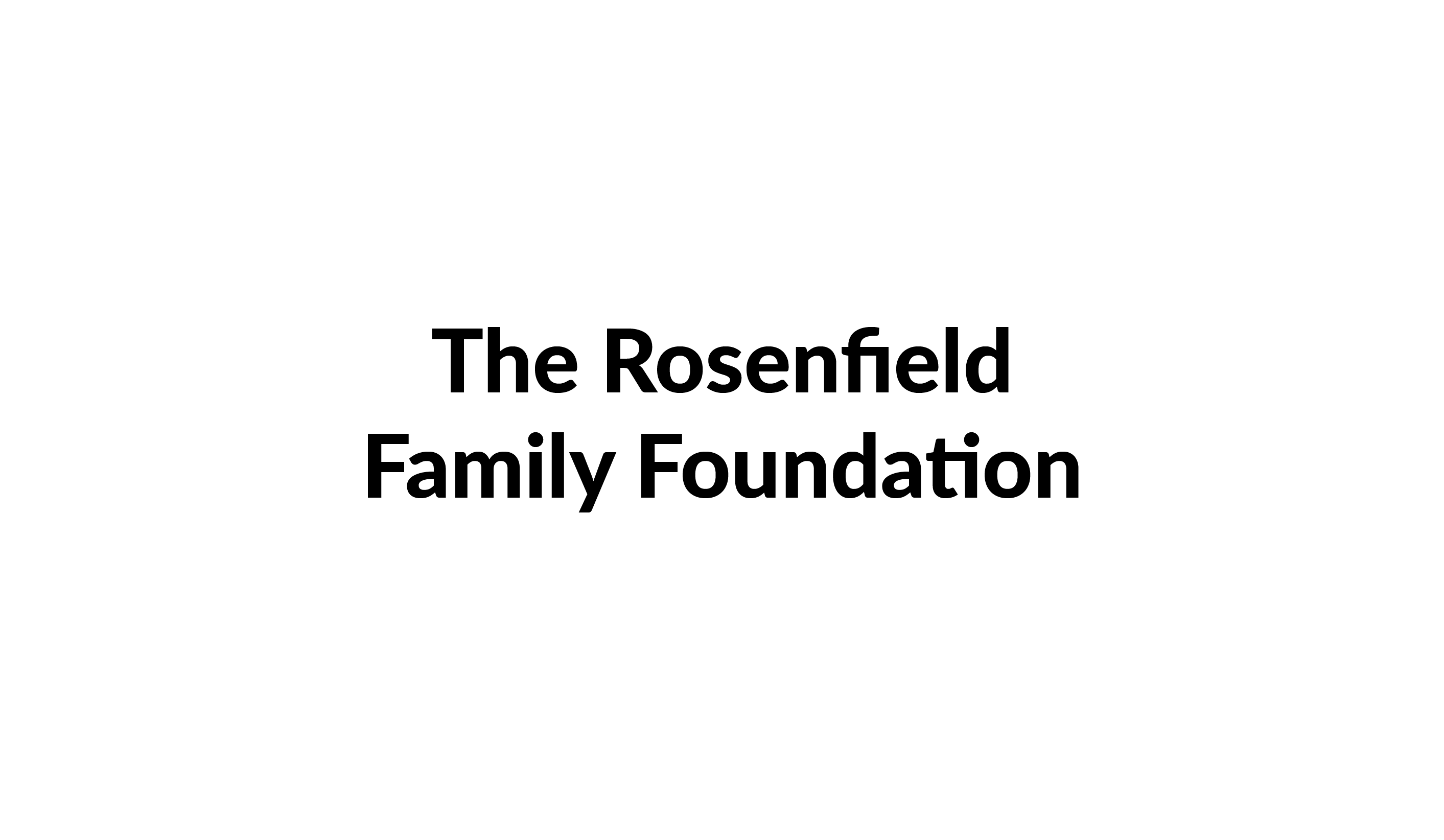 The Rosenfield Family Foundation
